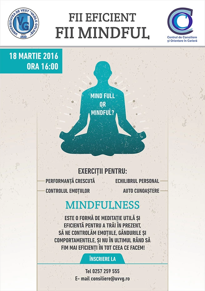 Fii eficient fii mindful